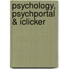 Psychology, Psychportal & Iclicker by Iclicker