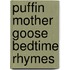 Puffin Mother Goose Bedtime Rhymes