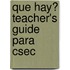 Que Hay? Teacher's Guide Para Csec