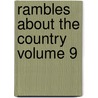 Rambles about the Country Volume 9 door Elizabeth Fries Ellet