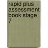 Rapid Plus Assessment Book Stage 7 by Alison Hawes