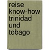 Reise Know-How Trinidad und Tobago by Evelin Seeliger-Mander