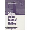 Schools And The Health Of Children door Jennie Kronenfeld
