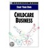 Start Your Own: Childcare Business