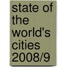 State Of The World's Cities 2008/9 by Un-Habitat