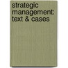 Strategic Management: Text & Cases door Gregory Dess