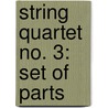 String Quartet No. 3: Set of Parts door Husa Karel