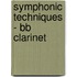 Symphonic Techniques - Bb Clarinet