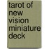 Tarot Of New Vision Miniature Deck