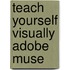 Teach Yourself Visually Adobe Muse