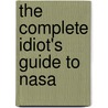 The Complete Idiot's Guide To Nasa door Tom Jones
