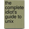 The Complete Idiot's Guide To Unix door Bill Wagner