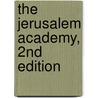 The Jerusalem Academy, 2nd Edition by Loren Fisher
