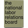 The National Labor Relations Board door United States Congressional House
