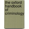 The Oxford Handbook Of Criminology door Rod Morgan