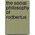 The Social Philosophy of Rodbertus