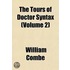 The Tour of Doctor Syntax Volume 2