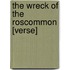 The Wreck of the Roscommon [Verse]