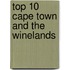 Top 10 Cape Town and the Winelands