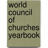 World Council of Churches Yearbook by World Council of Churches