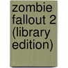 Zombie Fallout 2 (Library Edition) by Mark Tufo