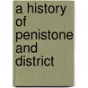 A History of Penistone and District by David Hey