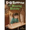 A to Z Mysteries: The Missing Mummy door Ron Roy