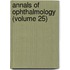 Annals Of Ophthalmology (Volume 25)