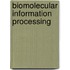 Biomolecular Information Processing