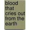 Blood That Cries Out from the Earth door James Jones