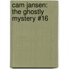 Cam Jansen: The Ghostly Mystery #16 door David A. Adler