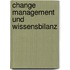 Change Management und Wissensbilanz