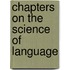 Chapters on the Science of Language