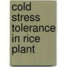 Cold stress tolerance in rice plant door Kamrun Nahar