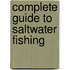 Complete Guide to Saltwater Fishing