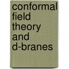 Conformal Field Theory and D-branes door Albrecht Wurtz