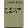 Coordination in Multi-Agent Systems door Gang Chen