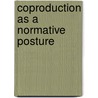 Coproduction as a normative posture door Rune Nydal