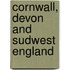 Cornwall, Devon and Sudwest England