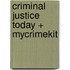 Criminal Justice Today + Mycrimekit