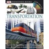 Dk Eyewitness Books: Transportation door Leon Gray