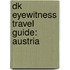 Dk Eyewitness Travel Guide: Austria