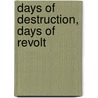 Days of Destruction, Days of Revolt door Joe Sacco