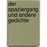 Der Spaziergang Und Andere Gedichte