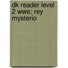 Dk Reader Level 2 Wwe: Rey Mysterio door Kevin Sullivan