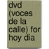 Dvd (Voces De La Calle) For Hoy Dia