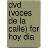 Dvd (Voces De La Calle) For Hoy Dia door Nuria Alonso Garcia