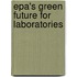 Epa's Green Future For Laboratories