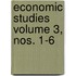 Economic Studies Volume 3, Nos. 1-6