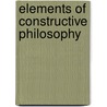 Elements of Constructive Philosophy door J.S. (John Stuart) Mackenzie